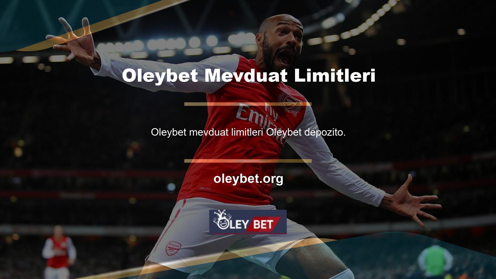 Oleybet mevduat limitleri hakkında tüm bilgiler web sitesine dahil edilmiştir ve kullanıcıların çeşitli oyun seçenekleriyle farklı bahis türlerinde yüksek kazançlar kazanmalarına olanak tanır